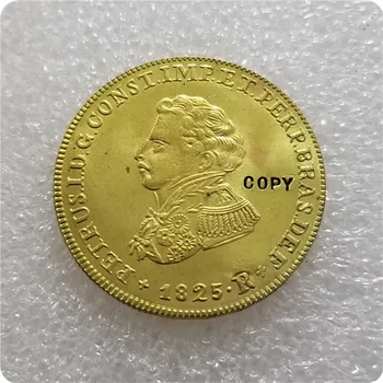 1825 Бразилия 6400 Рейс Педро I Золотая копировальная монета